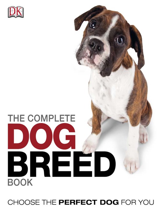 Title details for The Complete Dog Breed Book by DK - Available